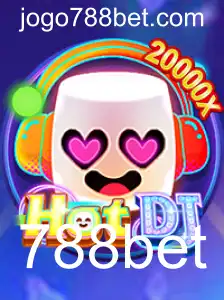 Descubra o Mundo Empolgante de HotDJ e Seu Impacto com 788bet